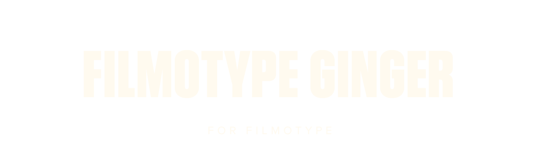 Filmotype Ginger