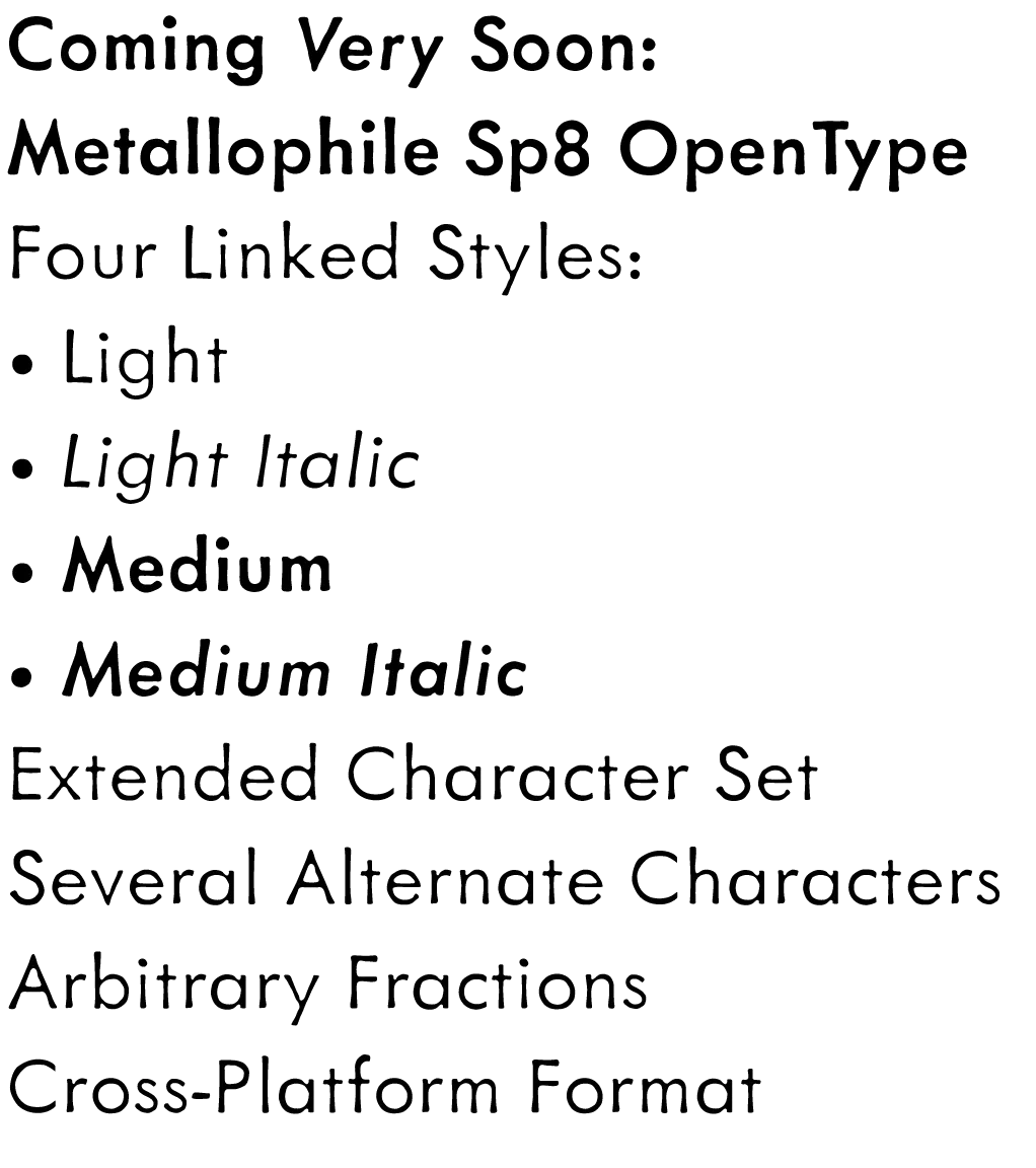 Metallophile Sp8 OpenType sample image.