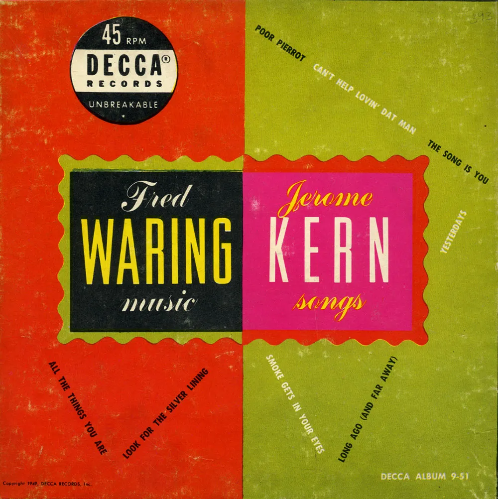 Fred Waring Music/Jerome Kern Songs (Decca Album 9-51) Fred Waring Music/Jerome Kern Songs